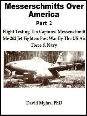 cover image of Messerschmidts Over America-Part 2